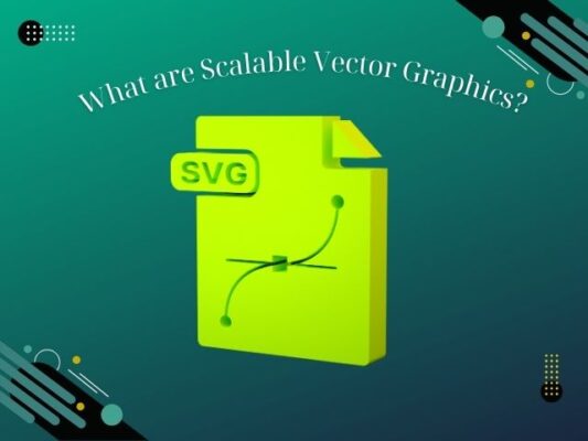 What are Scalable Vector Graphics?