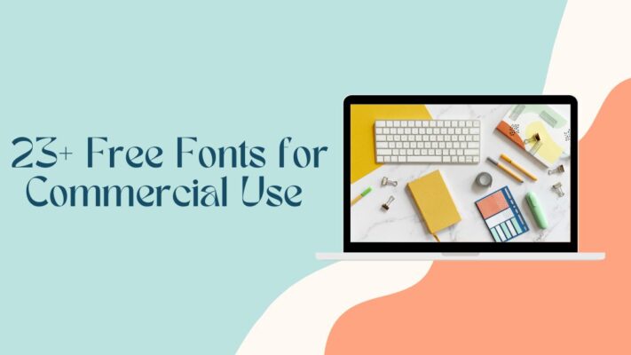 23+ Free Fonts for Commercial Use - Modern and Universal